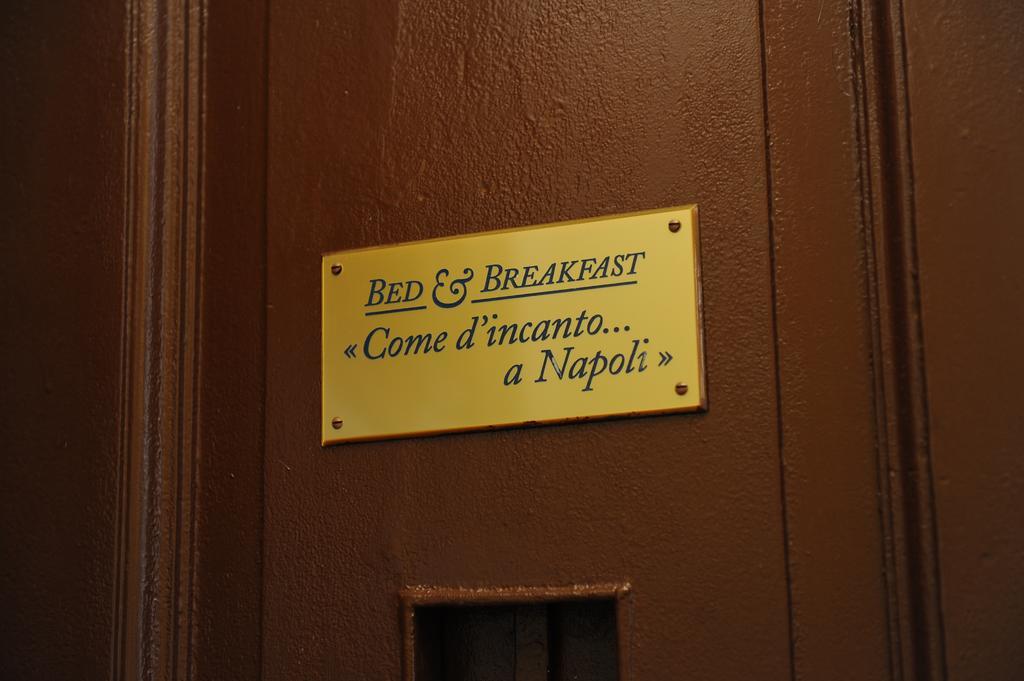 Come D'Incanto A Napoli Bagian luar foto